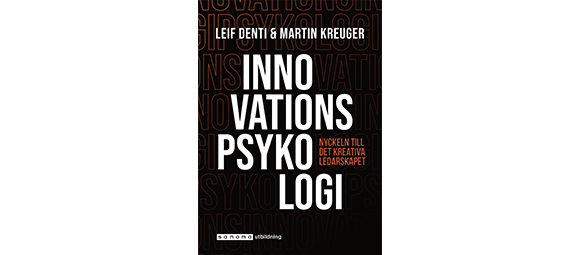 Innovationspsykologi - Nyckeln till det kreativa ledarskapet