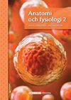 Anatomi och fysiologi, upplaga 1