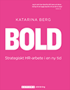 BOLD - strategiskt HR-arbete i en ny tid