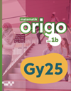 Matematik Origo 2025 spår b, upplaga 1