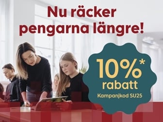 Lärare och elever i ett klassrum. Text: Nu räcker pengarna längre! 10 procent rabatt