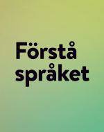 Förstå språket NO/SO - för nyanlända, upplaga 1