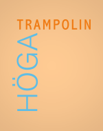 Höga trampolin, upplaga 1