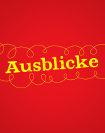 Ausblicke