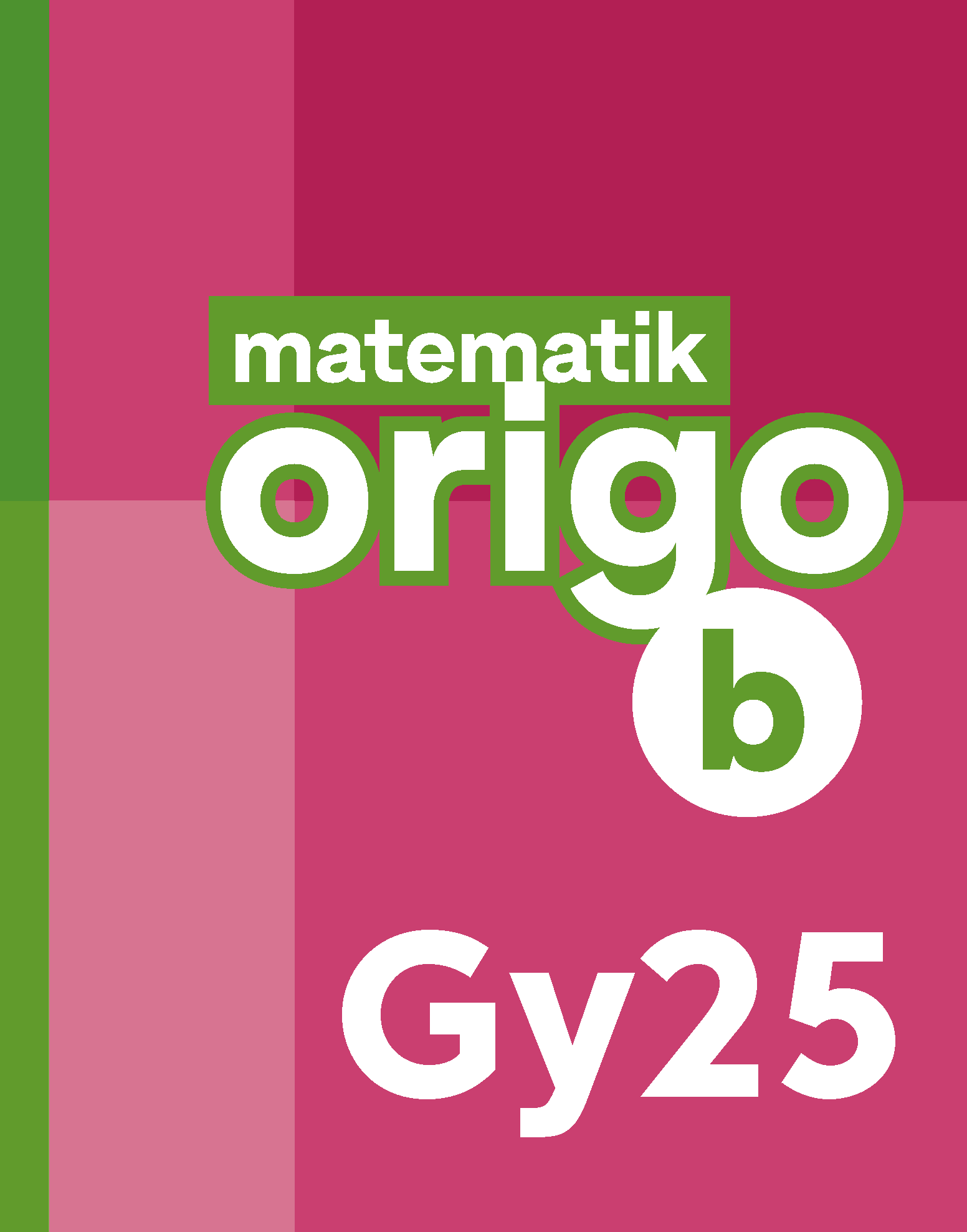 Matematik Origo 2025 spår b, upplaga 1