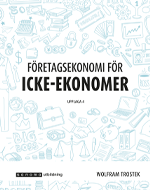 Företagsekonomi för icke-ekonomer, upplaga 4