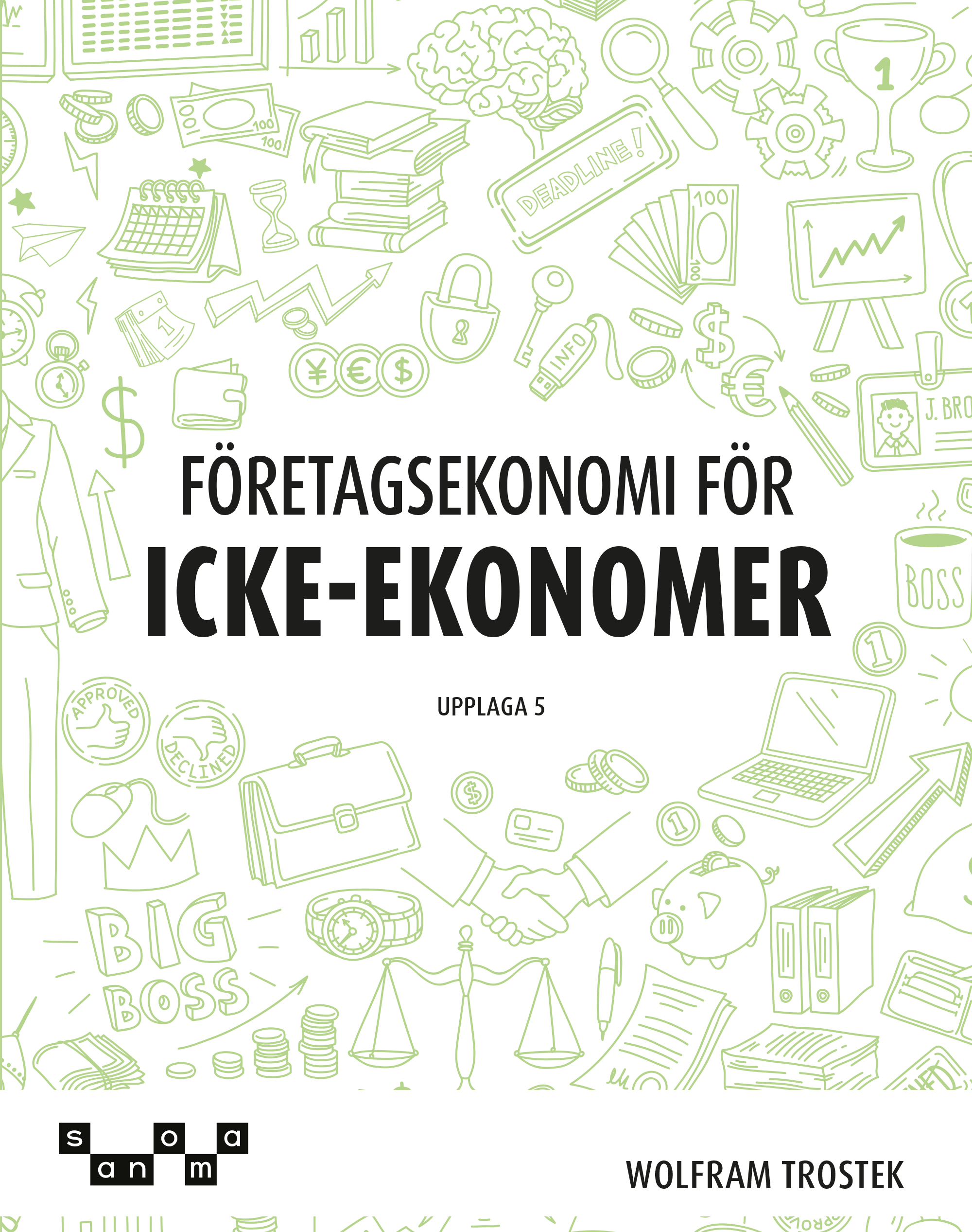 Företagsekonomi för icke-ekonomer, upplaga 5