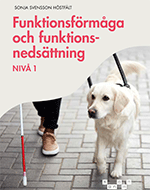 Funktionsförmåga och funktionsnedsättning 1, uppl. 1