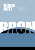 Bron, upplaga 1