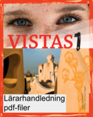 Vistas 1 Lärarhandledning (pdf)