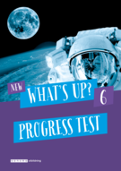 New What's Up? 6 Progress test (pdf + mp3)