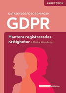Dataskyddsförordningen GDPR - hantering av rättigheter