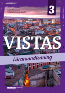 Vistas 3 Lärarhandledning (pdf + mp3) upplaga 2