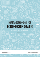 Företagsekonomi för icke-ekonomer, upplaga 4