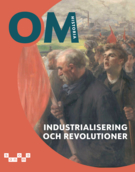 OM Historia - Industrialisering och revolutioner