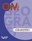 OM Geografi - Lärarstöd+