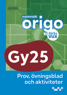 Matematik Origo nivå 1b/1c vux Prov, övningsblad, aktivitet