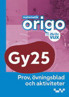 Matematik Origo nivå 2b/2c vux Prov, övningsblad, aktivitet.