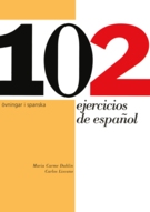 101 ejercicios elementales, 102 ejercicios de español