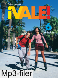 ¡Vale! 6 Lärarens ljudfiler (mp3)