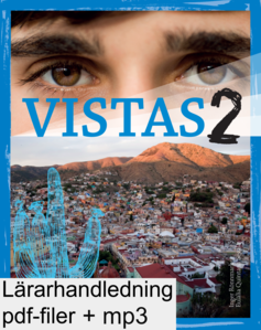 Vistas 2 Lärarhandledning (pdf + mp3)
