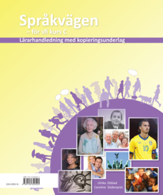 Språkvägen sfi C Lärarhandledning med koperingsunderlag