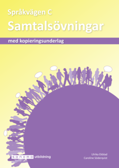 Språkvägen sfi C Samtalsövningar