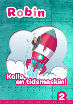 Robin åk 2 Läsebok röd online - Kolla en tidsmaskin!