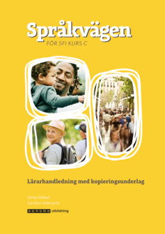 Språkvägen sfi C Lärarhandledning (pdf), ny upplaga