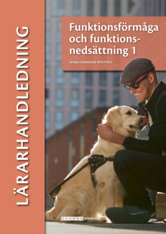 Funktionsförmåga och funktionsned. 1 Lärarhandledning (pdf)