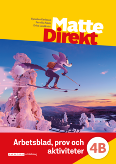 Matte Direkt 4B Arbetsblad, prov och aktiviteter (pdf)