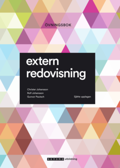 Extern redovisning Övningsbok, upplaga 6