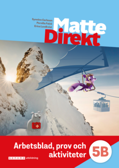 Matte Direkt 5B Arbetsblad, prov och aktiviteter (pdf)