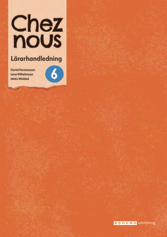 Chez nous 6 Lärarhandledning inkl. facit (pdf + mp3) uppl.2