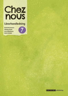 Chez nous 7 Lärarhandledning inkl. facit (pdf + mp3) uppl.2