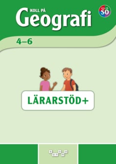 Koll på Geografi 4–6 Lärarstöd+ (Skollicens)