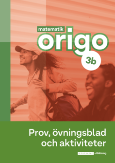Matematik Origo 3b Prov, övning, aktiviteter (pdf) uppl.3