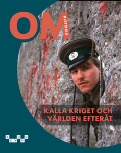 OM Historia - Kalla kriget och världen efteråt
