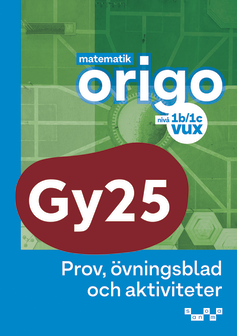 Matematik Origo nivå 1b/1c vux Prov, övningsblad, aktivitet
