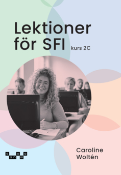 Lektioner för sfi - kurs 2C