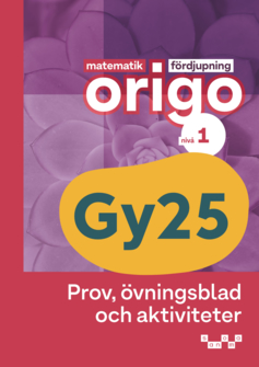 Matematik Origo fördjupning nivå 1 Prov, övningsblad, akt.