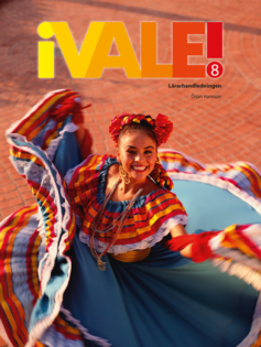 ¡Vale! 8 Lärarhandledning