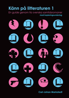 Känn på litteraturen - En guide genom tio samtida romaner
